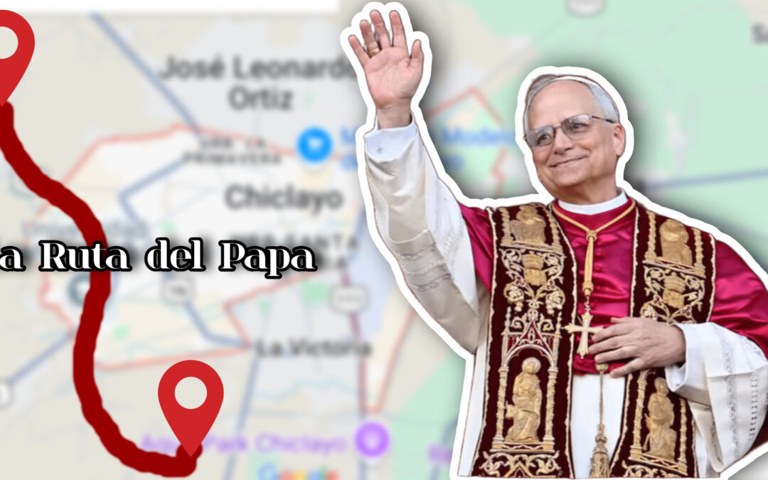 La Ruta del Papa Chiclayo 2 dias 1 noche